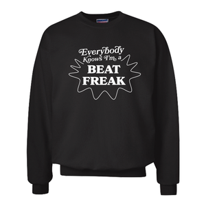 imma beat freak crew sweatshirt